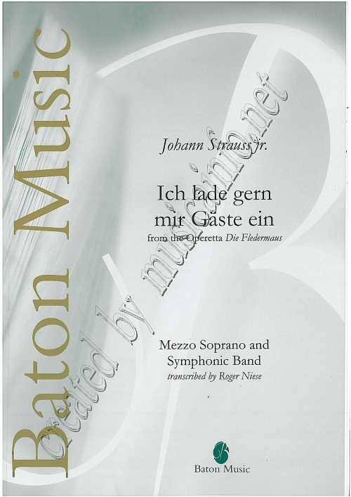 Ich lade gern mir Gäste ein (from the Operetta 'Die Fledermaus') - hier klicken Ich lade gern mir Gäste ein (from the Operetta 'Die Fledermaus') - hier klicken