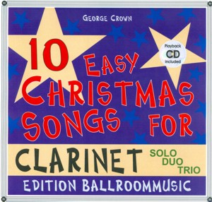 10 Easy Christmas Songs for Clarinet (Solo/Duo/Trio) - hier klicken 10 Easy Christmas Songs for Clarinet (Solo/Duo/Trio) - hier klicken