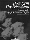 How Firm Thy Friendship - hier klicken