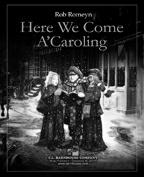 Here We Come A'Caroling - hier klicken