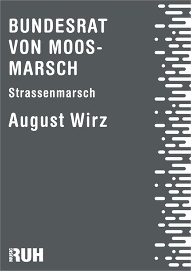 Bundesrat von Moos-Marsch - hier klicken