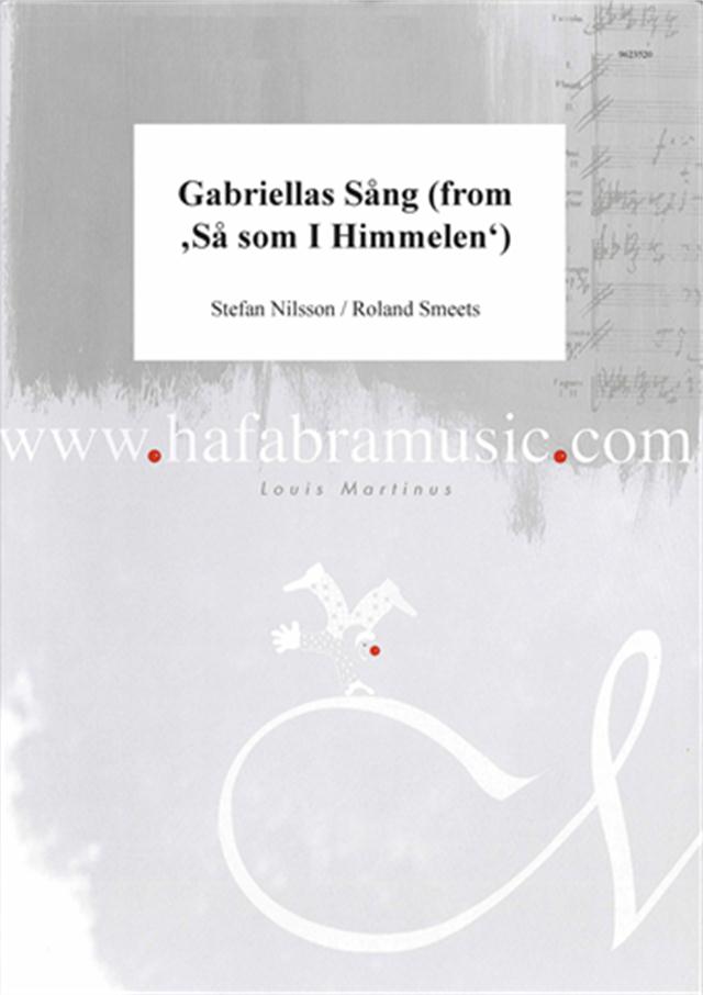Gabriellas Sång (from 'Så som I Himmelen') - hier klicken Gabriellas Sång (from 'Så som I Himmelen') - hier klicken