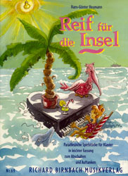 Reif für die Insel - Kinderleicht für Klavier - hier klicken Reif für die Insel - Kinderleicht für Klavier - hier klicken