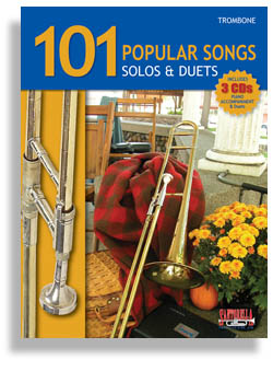 101 Popular Songs for Trombone - Solos and Duets - hier klicken 101 Popular Songs for Trombone - Solos and Duets - hier klicken