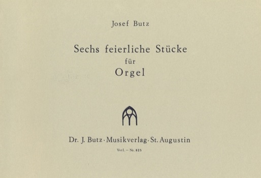 6 feierliche Stücke für Orgel - hier klicken 6 feierliche Stücke für Orgel - hier klicken