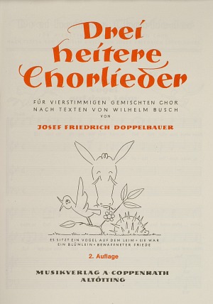 Doppelbauer, Drei heitere Chorlieder - hier klicken