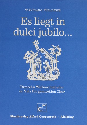 Es liegt in dulci jubilo (13 Weihnachtslieder) - hier klicken Es liegt in dulci jubilo (13 Weihnachtslieder) - hier klicken