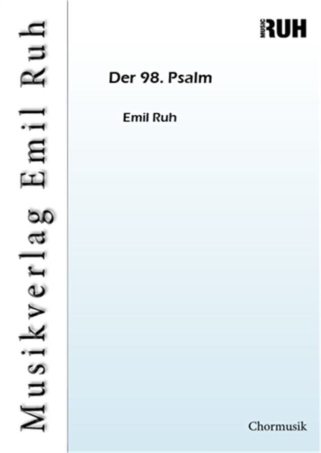 Der 98. Psalm - hier klicken Der 98. Psalm - hier klicken