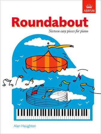 Roundabout: 16 alternative pieces for the Preparatory Piano Test - hier klicken