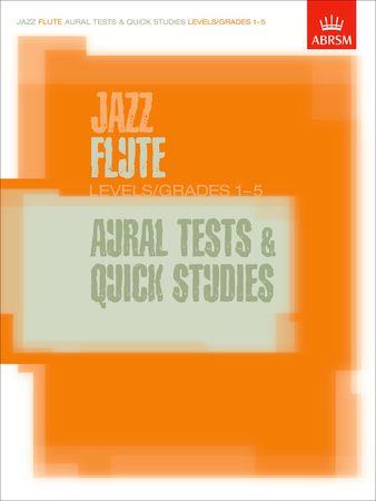 Jazz Flute Aural Tests and Quick Studies: Levels/Grades 1-5 - hier klicken