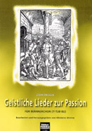 Geistliche Lieder zur Passion - hier klicken Geistliche Lieder zur Passion - hier klicken