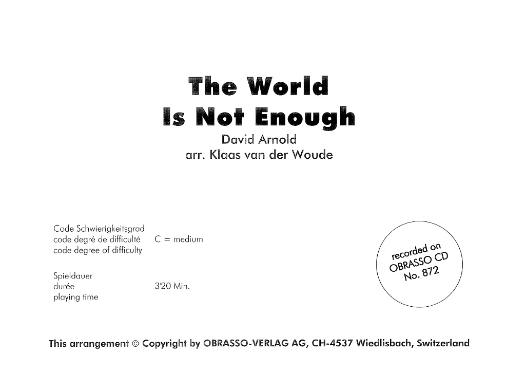 World Is Not Enough, The - hier klicken