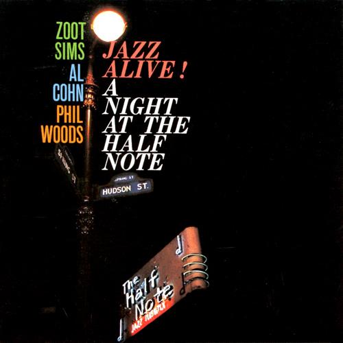Jazz Alive! A Night At The Half Note - hier klicken