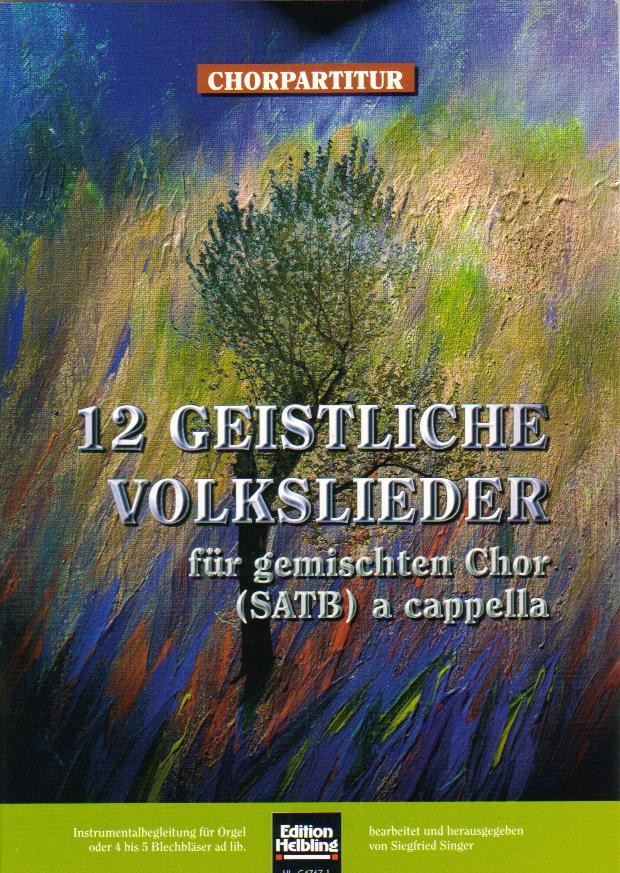 12 geistliche Volkslieder - hier klicken 12 geistliche Volkslieder - hier klicken