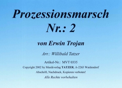 Prozessionsmarsch #2 - hier klicken Prozessionsmarsch #2 - hier klicken
