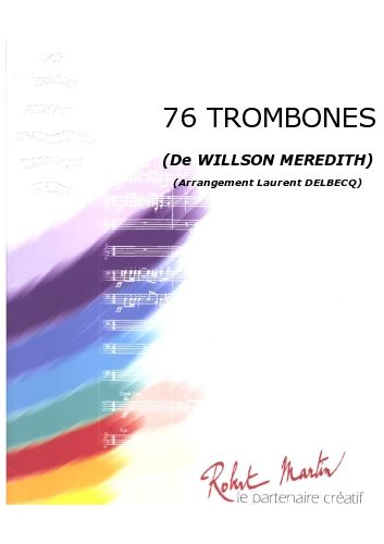 76 Trombones - hier klicken 76 Trombones - hier klicken