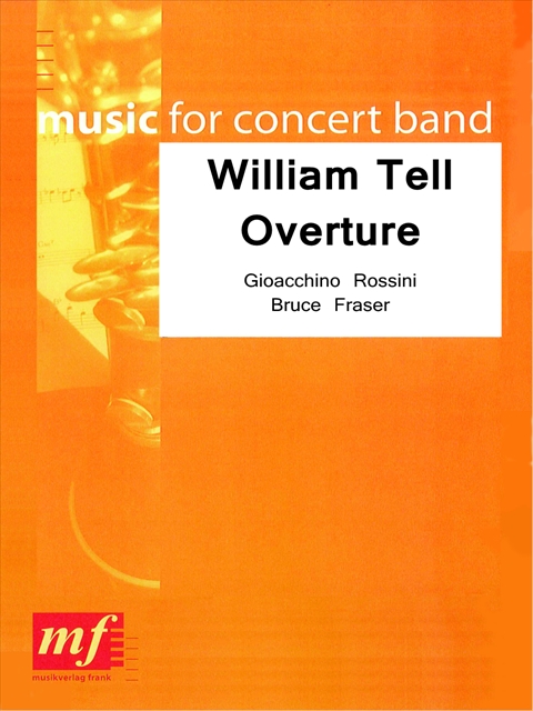 William Tell Overture - hier klicken William Tell Overture - hier klicken