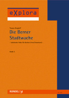 Berner Stadtwache, Die - hier klicken Berner Stadtwache, Die - hier klicken