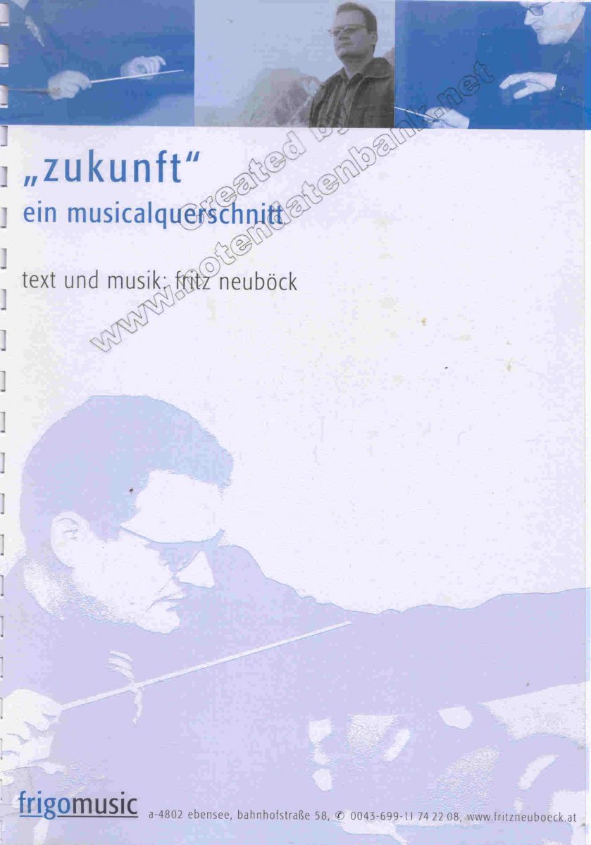 Zukunft - Ein Musicalquerschnitt - hier klicken Zukunft - Ein Musicalquerschnitt - hier klicken