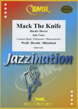 Mack the Knife (Mackie Messer) - hier klicken Mack the Knife (Mackie Messer) - hier klicken
