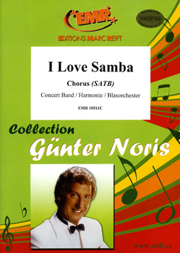 I Love Samba (Chorus) - hier klicken I Love Samba (Chorus) - hier klicken