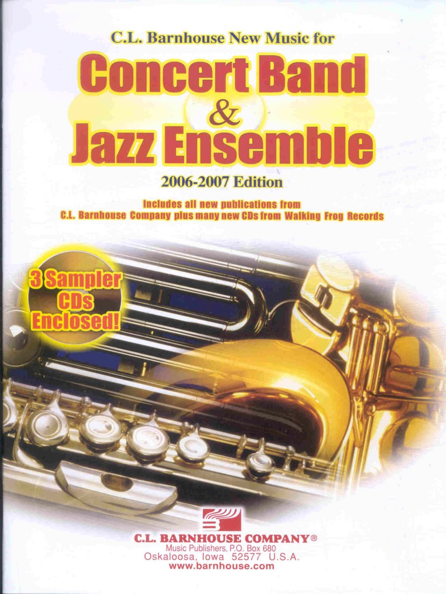 Barnhouse 2006-2007 New Music for Concert Band and Jazz Ensemble - hier klicken