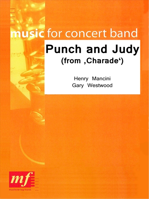 Punch and Judy (from 'Charade') - hier klicken Punch and Judy (from 'Charade') - hier klicken