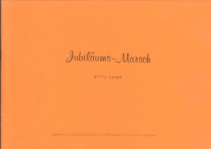 Jubiläumsmarsch - hier klicken Jubiläumsmarsch - hier klicken
