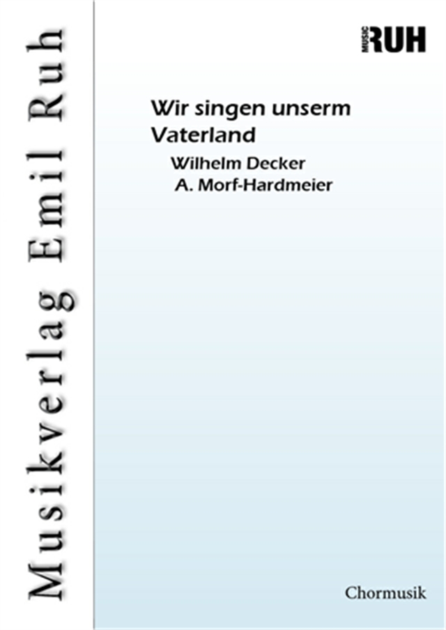 Wir singen unserm Vaterland - hier klicken