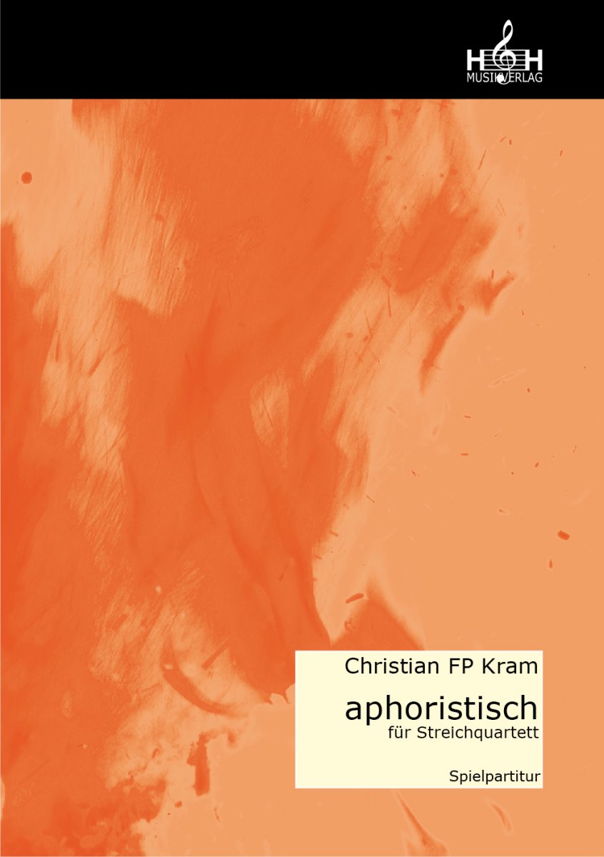 aphoristisch für Streichquartett (Partitur/Komplettset) - hier klicken aphoristisch für Streichquartett (Partitur/Komplettset) - hier klicken