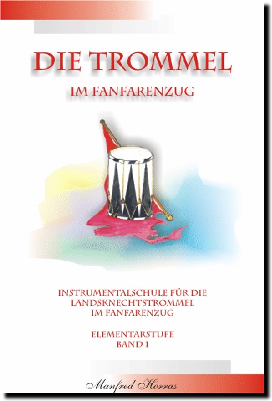 Schule fr die Landsknechttrommel im heraldischen Fanfarenzug - hier klicken