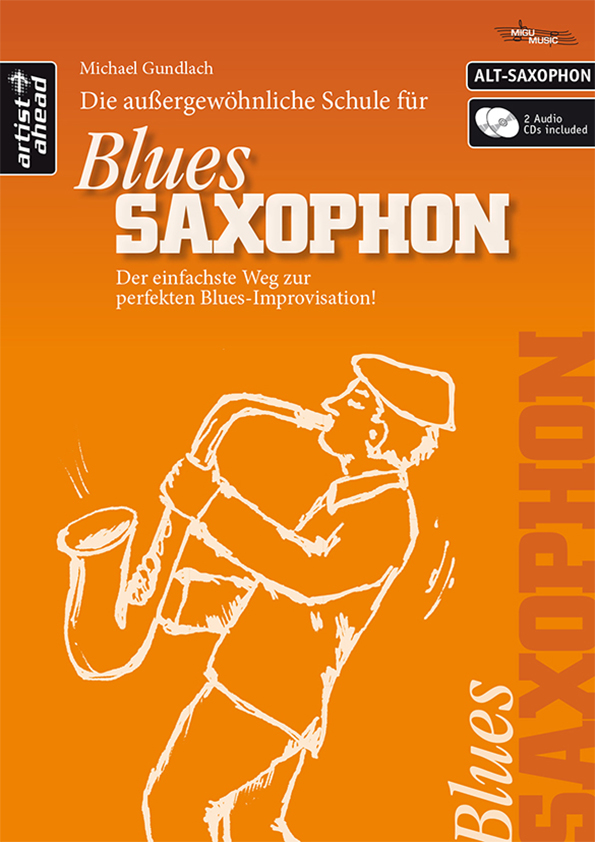 Die Schule fr Blues-Saxophon - Der einfachste Weg zur perfekten Blues-Improvisation! - hier klicken