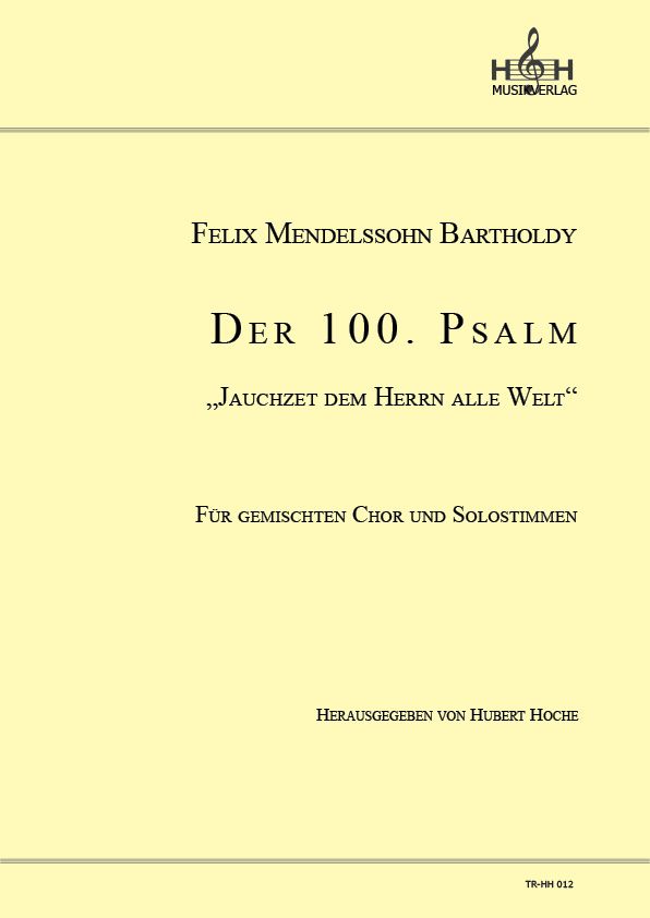 Psalm 100 - Jauchzet dem Herrn alle Welt - hier klicken