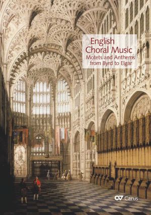 English Choral Music  (Motets and Anthems from Byrd to Elgar) - hier klicken