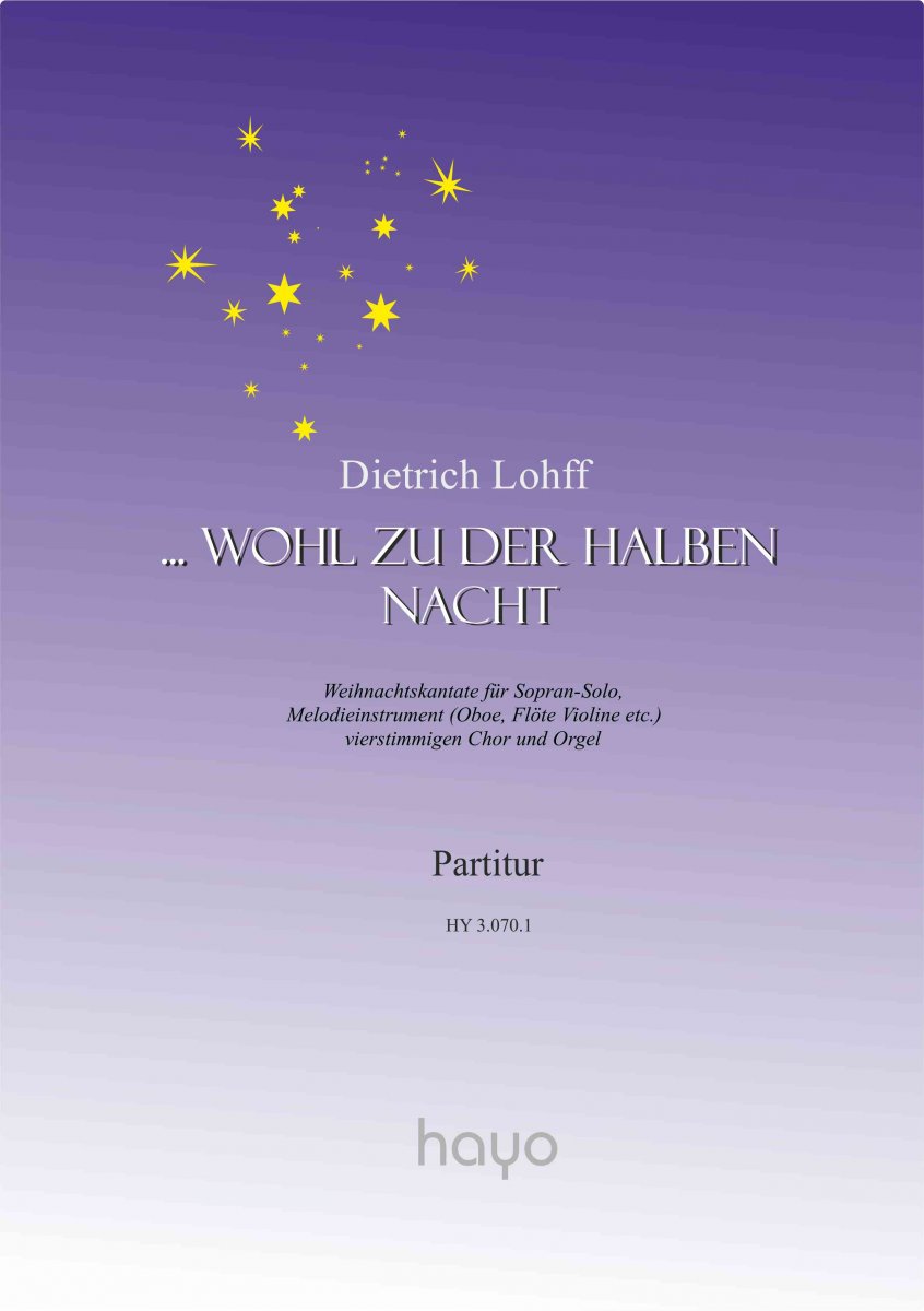 Wohl zu der halben Nacht (Weihnachtskantate) - hier klicken Wohl zu der halben Nacht (Weihnachtskantate) - hier klicken