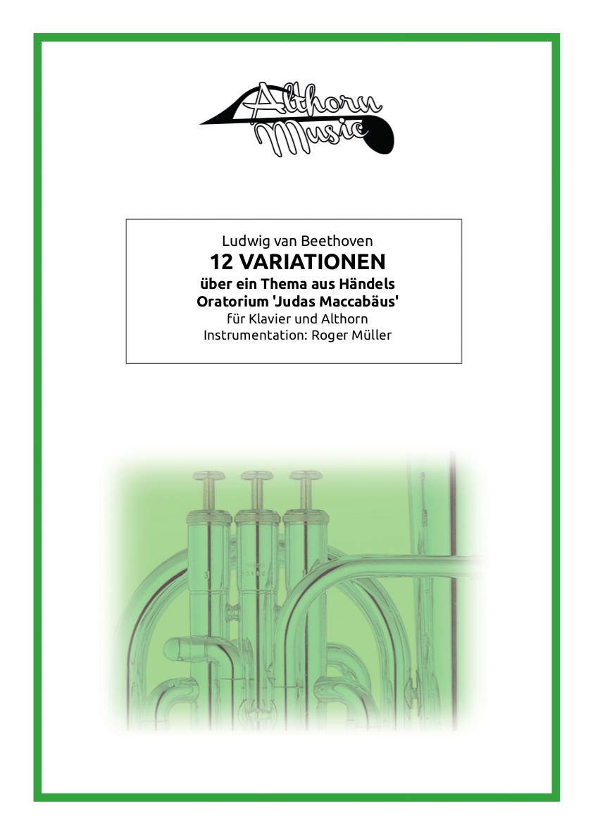 12 Variationen ber ein Thema aus Hndels Oratorium "Judas Maccabus" - hier klicken