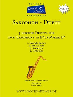 4 leichte Duette für Alt- und Tenor- Saxophone #5 - hier klicken 4 leichte Duette für Alt- und Tenor- Saxophone #5 - hier klicken
