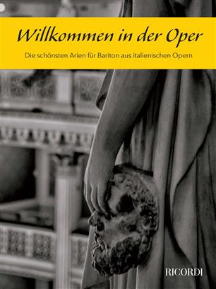 Willkommen in der Oper (Bariton) - hier klicken