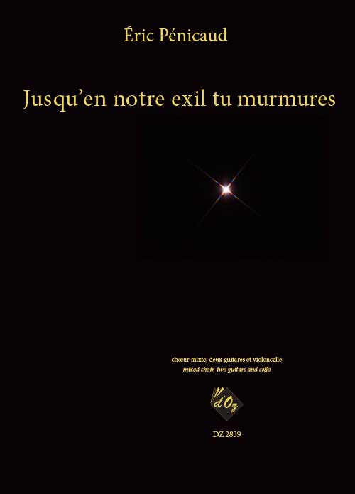 Jusqu’en notre exil tu murmures - hier klicken Jusqu’en notre exil tu murmures - hier klicken
