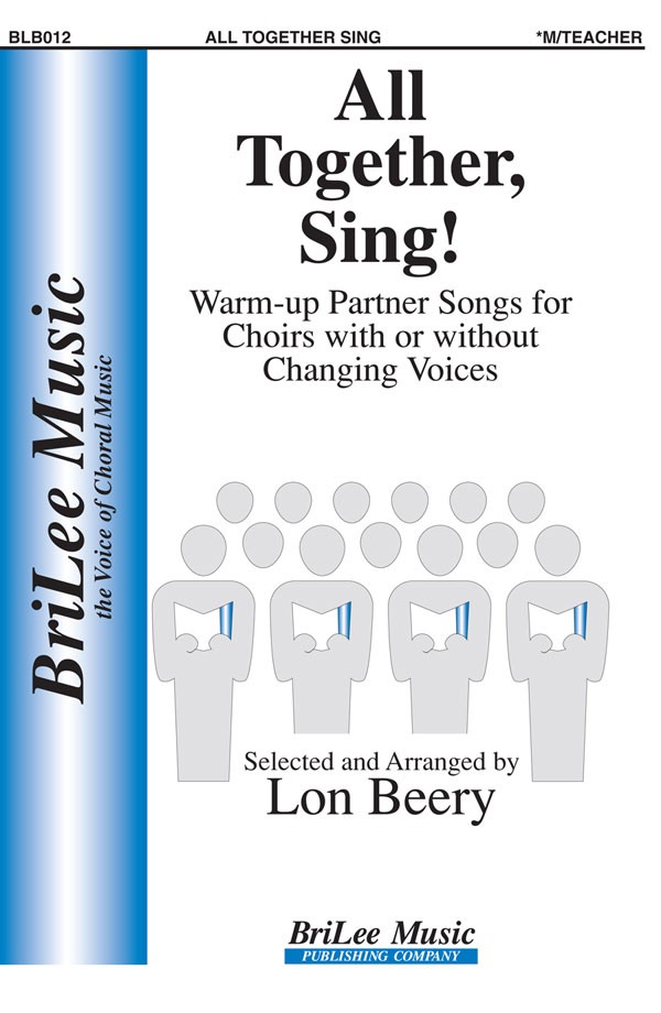 All Together, Sing (Warm-up Partner Songs for Choirs With or Without Changing Voices) - hier klicken All Together, Sing (Warm-up Partner Songs for Choirs With or Without Changing Voices) - hier klicken