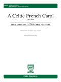 Celtic French Carol, A: He Is Born - hier klicken Celtic French Carol, A: He Is Born - hier klicken