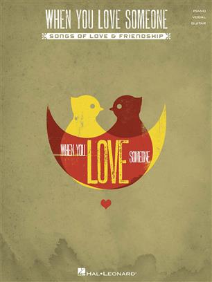 When You Love Someone - hier klicken