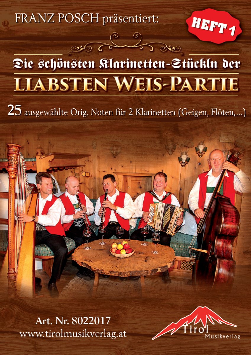 Sammelheft 1 - Die schnsten Klarinetten-Stckln der Liabsten Weis-Partie - hier klicken