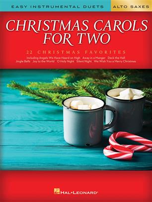 Christmas Carols for Two Alto Saxes - hier klicken Christmas Carols for Two Alto Saxes - hier klicken