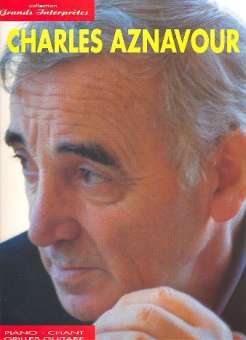 Charles Aznavour: Songbook - hier klicken Charles Aznavour: Songbook - hier klicken