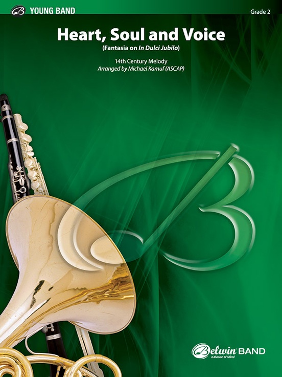 Heart, Soul, and Voice (Fantasia on "In Dulci Jubilo") - hier klicken Heart, Soul, and Voice (Fantasia on "In Dulci Jubilo") - hier klicken