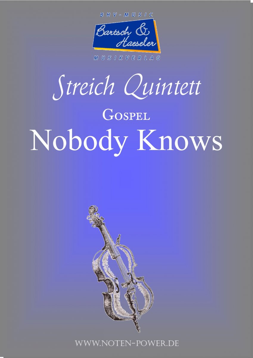 Nobody Knows (Gospel) - hier klicken Nobody Knows (Gospel) - hier klicken