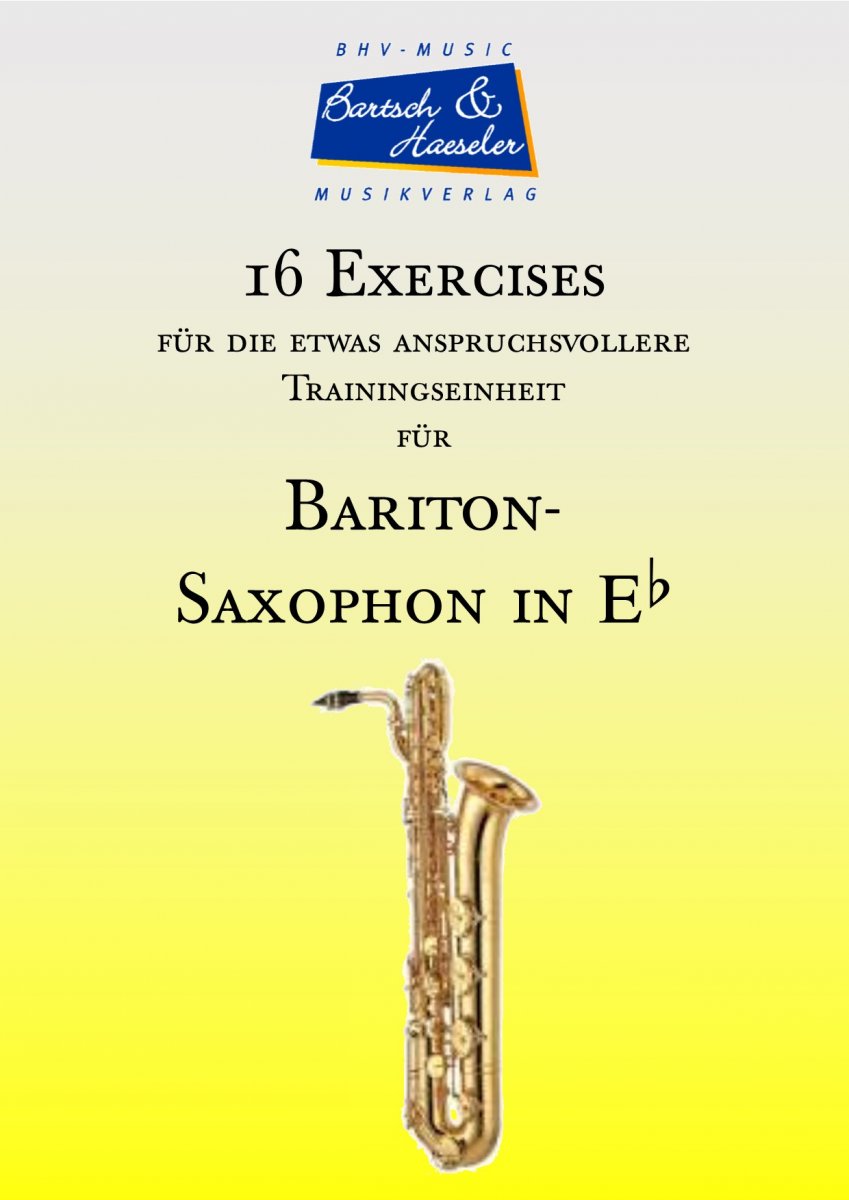16 Exercises fr Baritonsaxophon in Eb - hier klicken