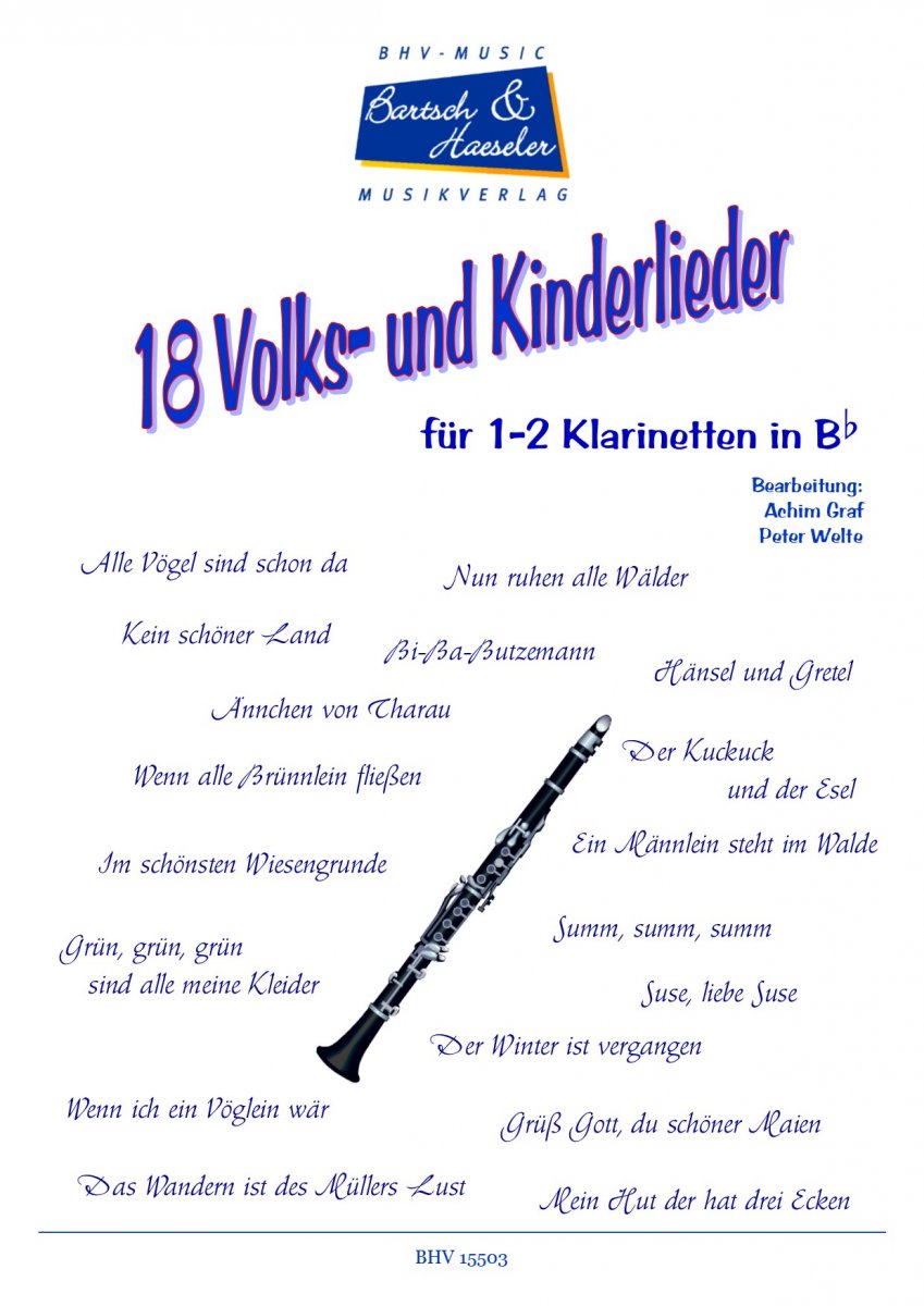 18 Volks- und Kinderlieder fr 1-2 Klarinetten - hier klicken