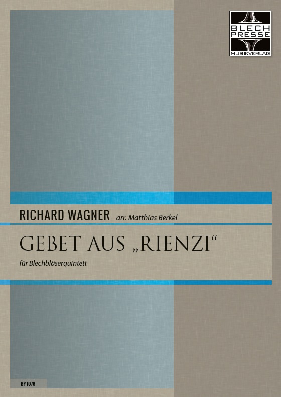 Gebet aus „Rienzi“ - hier klicken Gebet aus „Rienzi“ - hier klicken